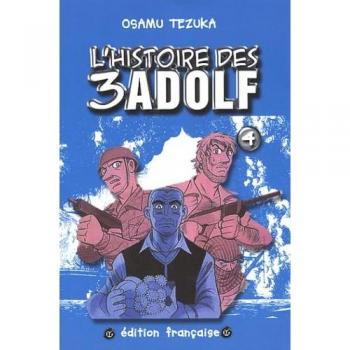 Histoire Des 3 Adolf (L')