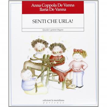 Senti che urla! Quando i genitori litigano