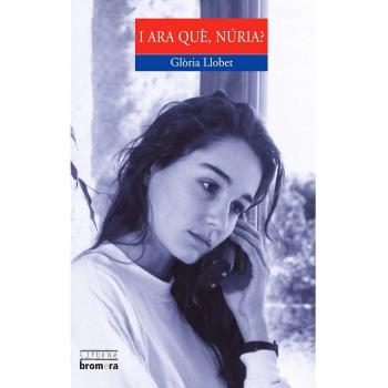 I ara què, Núria? (Tapa blanda).