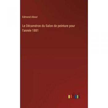 Le Décaméron du Salon de peinture pour l'année 1881