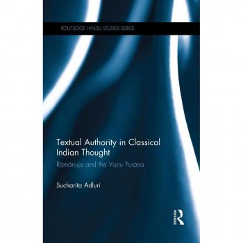 Textual Authority in Classical Indian Thought