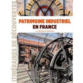 Patrimoine industriel en France