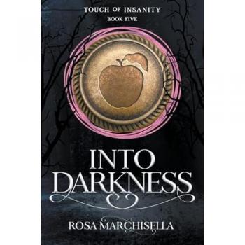 Into Darkness: Touch of Insanity Book 5