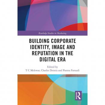 Building Corporate Identity Image and Reputation in the Digital Era