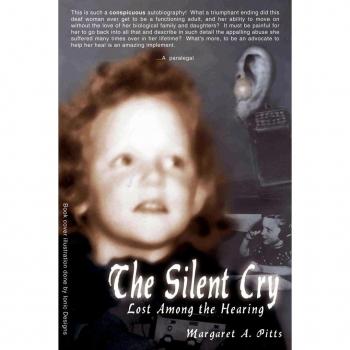 Pitts, Margaret A.: The Silent Cry