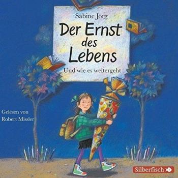 Der Ernst des Lebens
