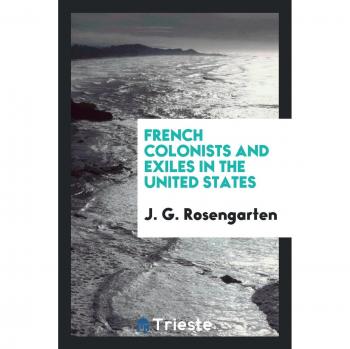 French colonists and exiles in the United States