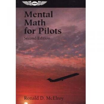 Mental Math For Pilots, Professional Aviation series