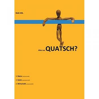 Alles nur QUATSCH?: >>Natur