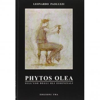 Phytos olea. Sull'uso degli oli essenziali