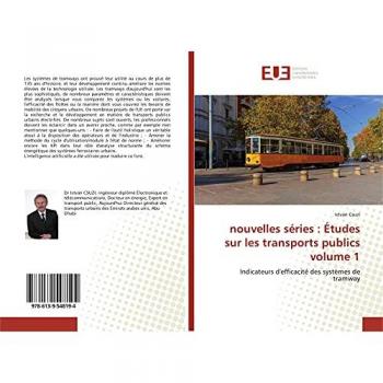 nouvelles séries : Études sur les transports publics volume 1: Indicateurs d'efficacité des systèmes de tramway