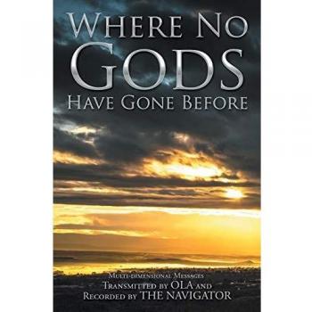 Where No Gods Have Gone Before