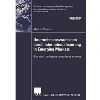 Unternehmenswachstum durch Internationalisierung in Emerging Markets