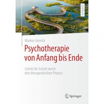 Psychotherapie von Anfang bis Ende