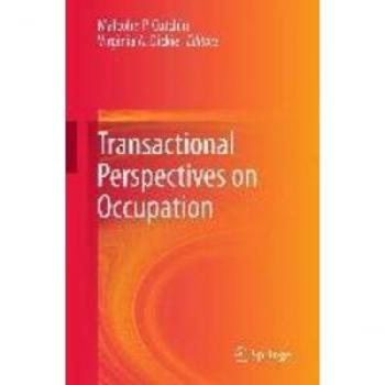 Transactional Perspectives on Occupation