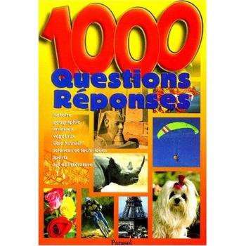 1000 Questions Réponses : A la découverte du monde