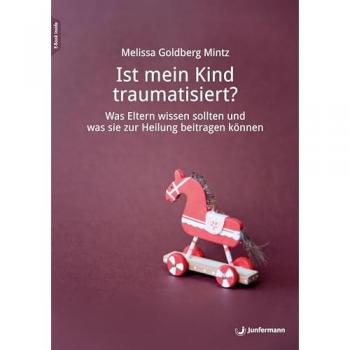 Ist mein Kind traumatisiert?