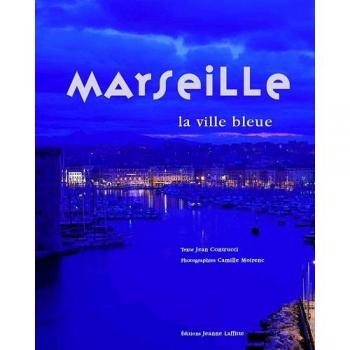 Marseille la ville bleue