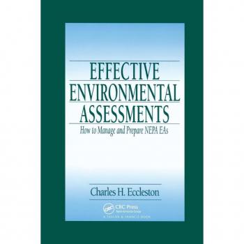 Effective Environmental Assessments: How to Manage and Prepare NEPA EAs