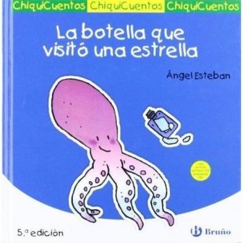 La botella que visitó una estrella (Tapa dura).