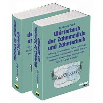 Wörterbuch der Zahnmedizin und Zahntechnik. Deutsch