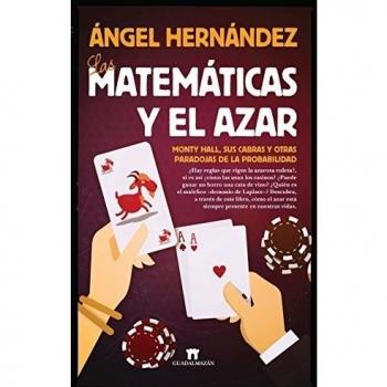 Las matemáticas y el azar.