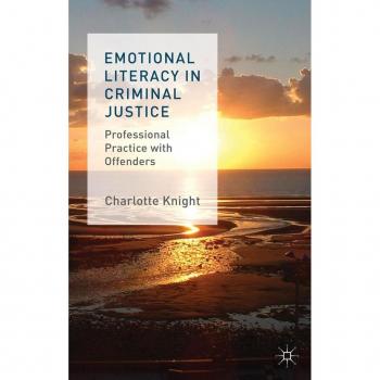 Emotional Literacy in Criminal Justice