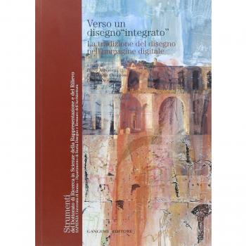 Verso un disegno «integrato». La tradizione del disegno nell'immagine digitale