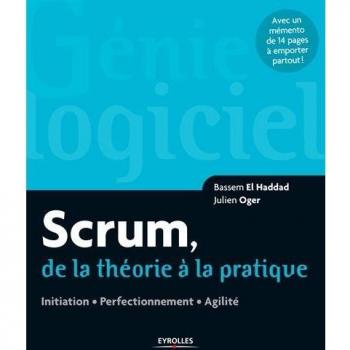 Scrum, De La Théorie À La Pratique
