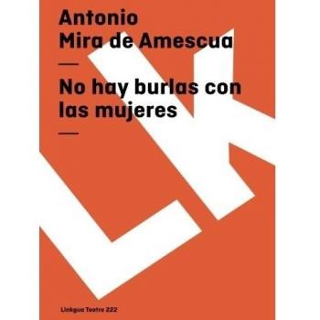 No hay burlas con las mujeres