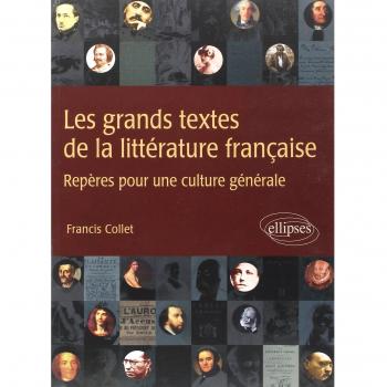 Les grands textes de la littérature française