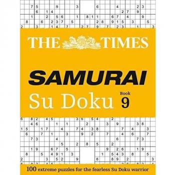 The Times Samurai Su Doku 9: 100 extreme puzzles for the fearless Su Doku warrior