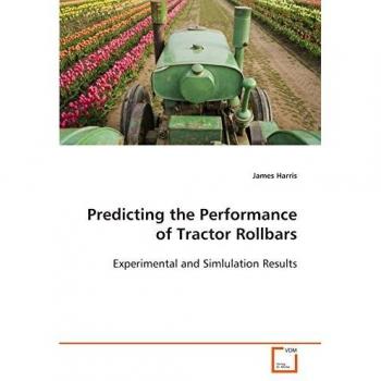 Predicting the Performance of Tractor Rollbars