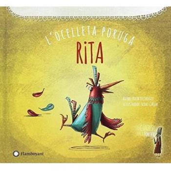 RITA, L'OCELLETA PORUGA