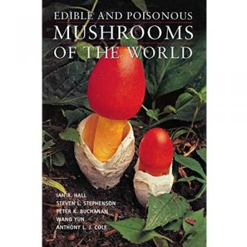 Edible and Poisonous Mushrooms of the World