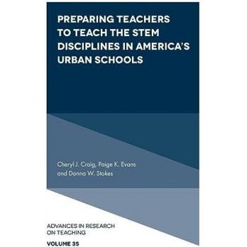 Preparing Teachers to Teach the STEM Disciplines in America's Urban Schools (Advances in Research on Teaching, 35, Band 35)