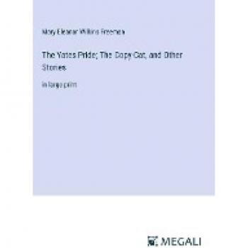 The Yates Pride; The Copy-Cat, and Other Stories: in large print