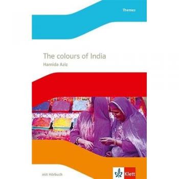 Hamida Aziz The Colours Of India: Lektüre Mit Hörbuch Klasse 10