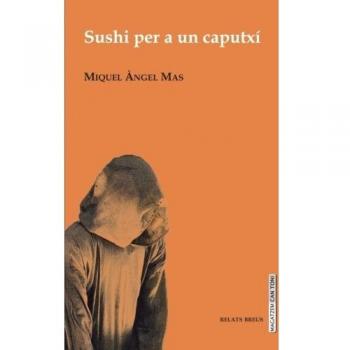 Sushi per a un caputxí (Tapa blanda).