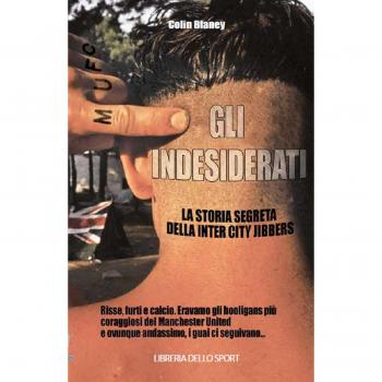 Gli indesiderati. La storia segreta della Inter City Jibbers
