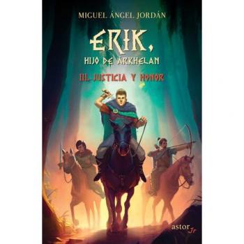 Erik, hijo de árkhelan iii