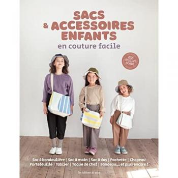 Sacs & accessoires enfants en couture facile