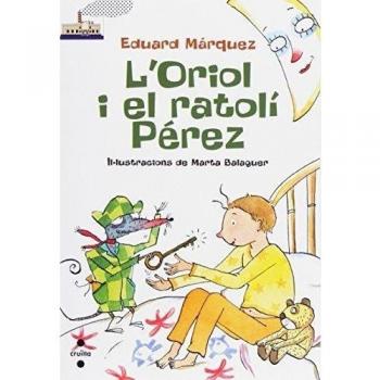 Blanc/L'Oriol i el Ratolí Pérez