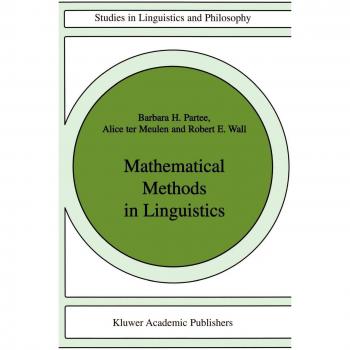 Mathematical Methods in Linguistics
