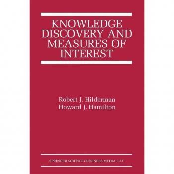 Knowledge Discovery and Measures of Interest
