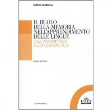Il ruolo della memoria nell'apprendimento delle lingue: Una prospettiva glottodidattica