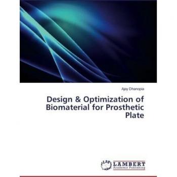 Design & Optimization of Biomaterial for Prosthetic Plate