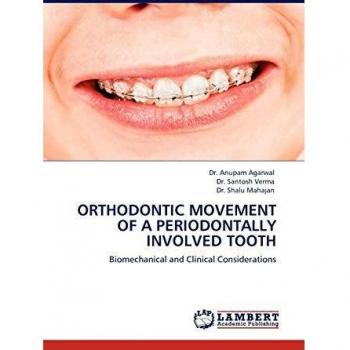 ORTHODONTIC MOVEMENT OF A PERIODONTALLY INVOLVED TOOTH: Biomechanical and Clinical Considerations
