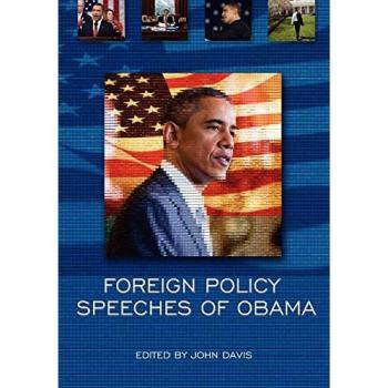 Foreign Policy Speeches of Obama