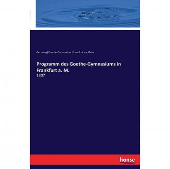 Programm des Goethe-Gymnasiums in Frankfurt a. M.: 1807